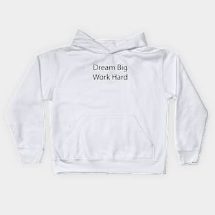 Motivational Quote 3 Kids Hoodie